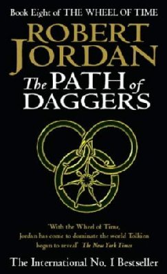 The Wheel of Time book 8 The Path of Daggers.jpg